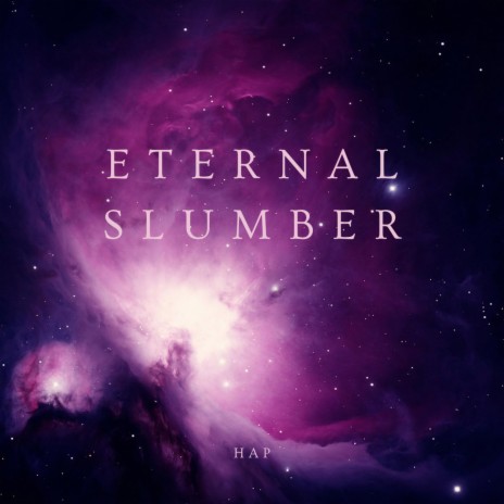 Eternal Slumber | Boomplay Music