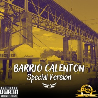 Barrio Calenton (Special Version)