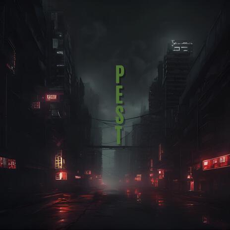 pest | Boomplay Music