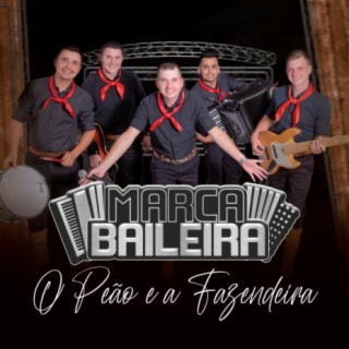 Download Grupo Marca Baileira album songs: O Peão e a Fazendeira