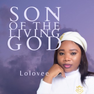 Son of the Living God