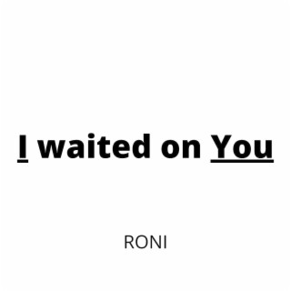 I waited on You lyrics | Boomplay Music