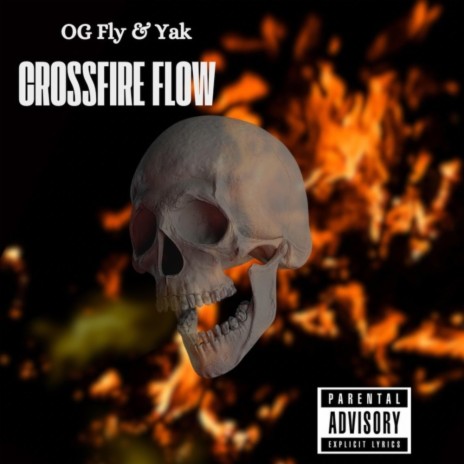 CROSSFIRE FLOW ft. O.G. FLY | Boomplay Music