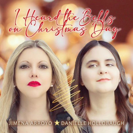 I Heard the Bells on Christmas Day ft. Danielle Hollobaugh | Boomplay Music