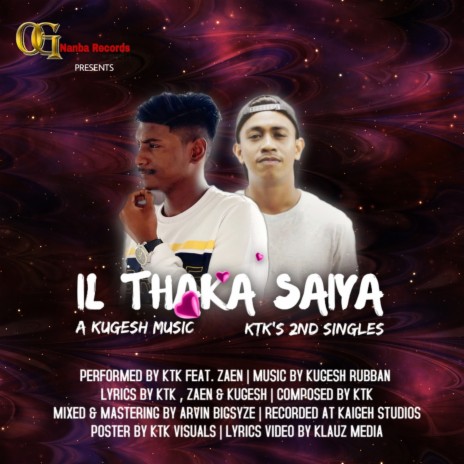 Il Thaka Saiya ft. Zaen & Kugesh Rubban | Boomplay Music