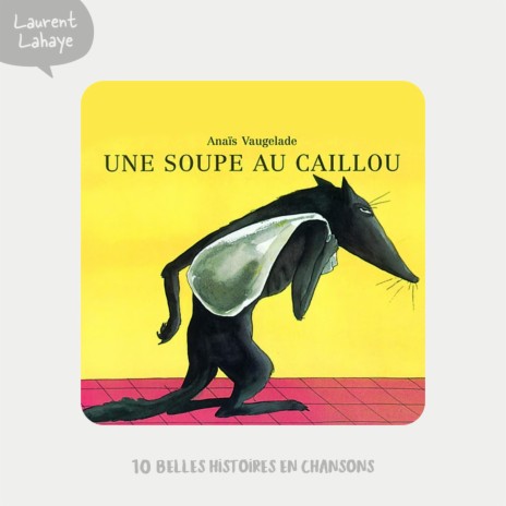 Une soupe au caillou