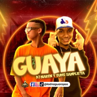 La Guaya (DJ Naren(Eudis SAmplista) (Guarapo 2023)