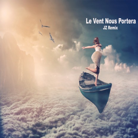 Le Vent Nous Portera | Boomplay Music