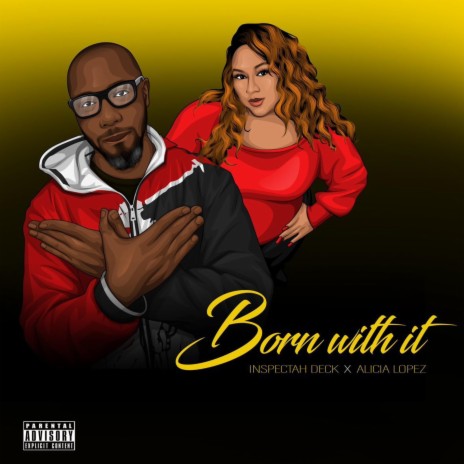 Born with it ft. Inspectah Deck | Boomplay Music