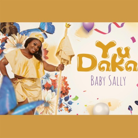 Yu Daka (BirthDay Song) ft. Baby Sally | Boomplay Music