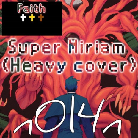 Super Miriam (FAITH)