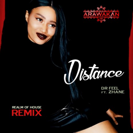 Distance (Afro Soul mix) ft. Dr Feel & Zhane | Boomplay Music