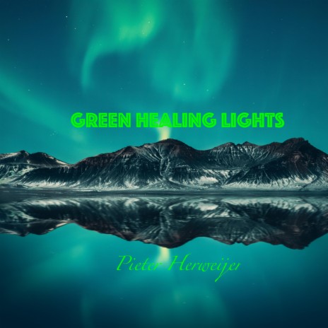 Green Healing Lights | Boomplay Music