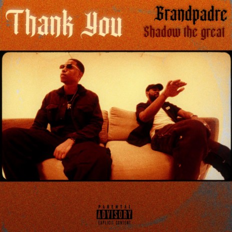 Thank you ft. Shadow The Great | Boomplay Music