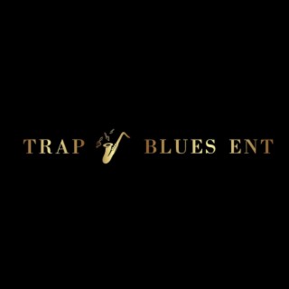 Trap Blues