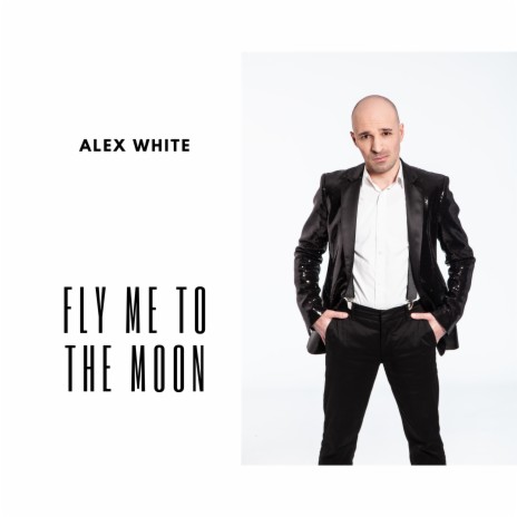 Fly Me To The Moon | Boomplay Music