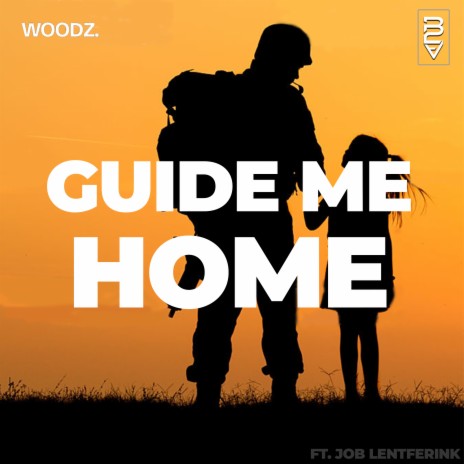 Guide Me Home (Radio Edit) ft. Woodz. & Job Lentferink | Boomplay Music