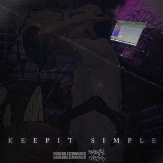 Keepit Simple lyrics | Boomplay Music