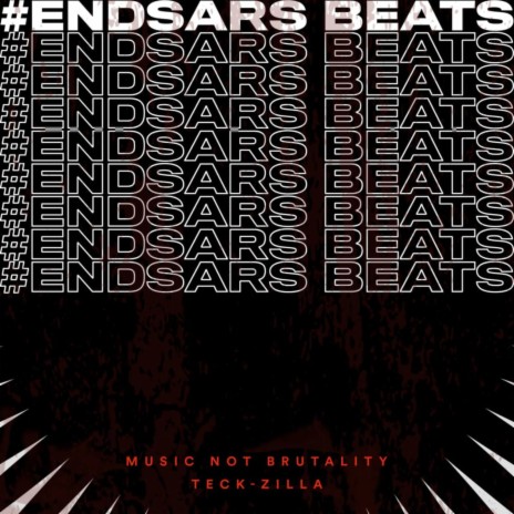 #ENDSARS BEATS (Theme) | Boomplay Music