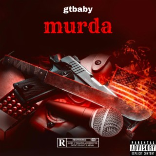 gtbaby murda