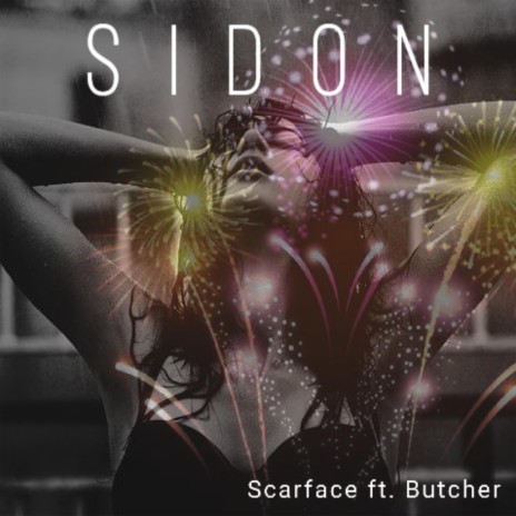 Sidon ft. Butcher | Boomplay Music