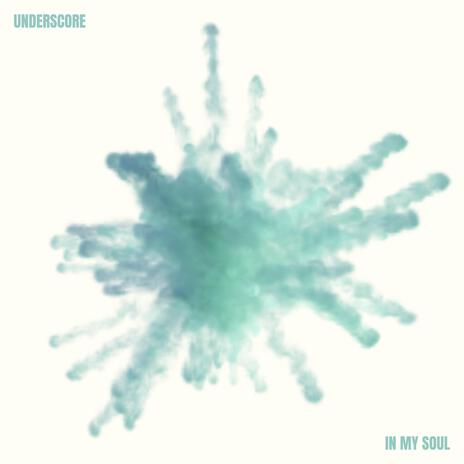 In My Soul | Boomplay Music