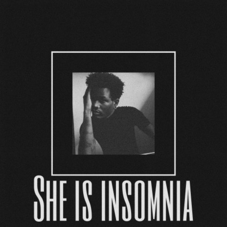 She is insomnia