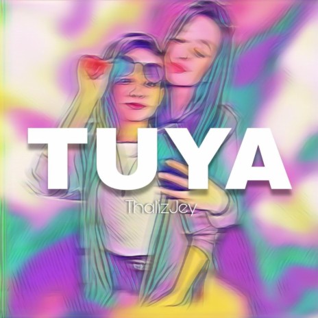 Tuya | Boomplay Music