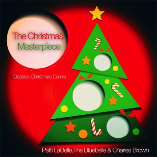 The Christmas Masterpiece - Classics Christmas Carols