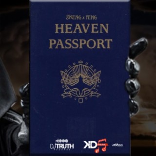 Heaven Passport ft. Intence lyrics | Boomplay Music