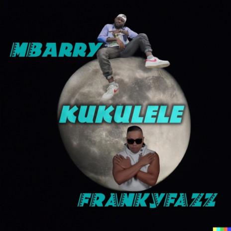 Kukulele ft. M BARRY | Boomplay Music