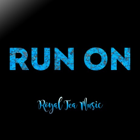 Run On | Boomplay Music