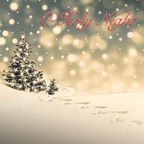 O Holy Night ft. Christmas Piano Music & Piano Weihnachten | Boomplay Music