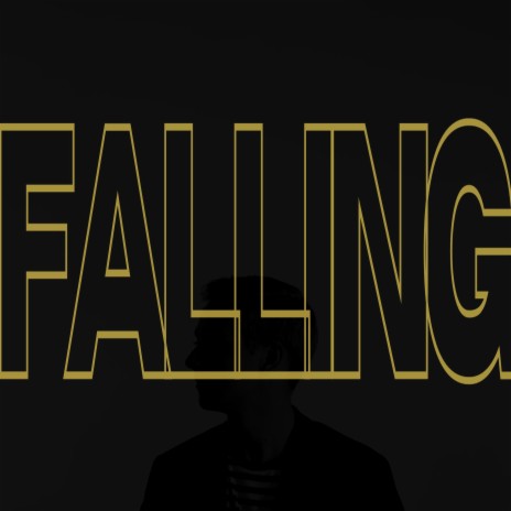 Falling | Boomplay Music