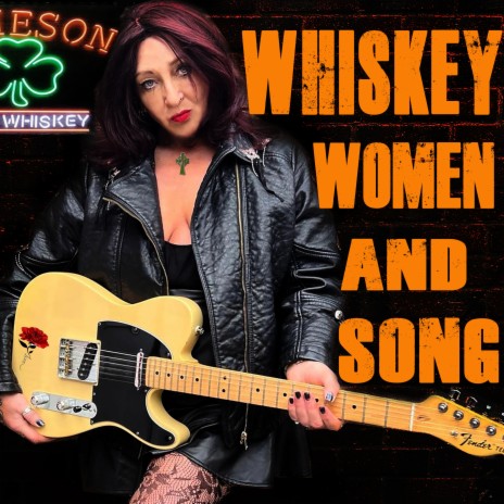 Whiskey Women and Song