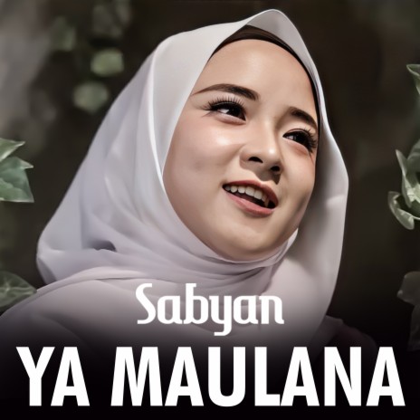 Ya Maulana | Boomplay Music