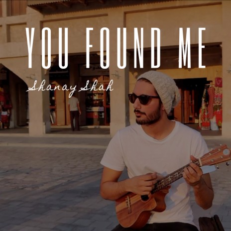 You Found Me | Boomplay Music