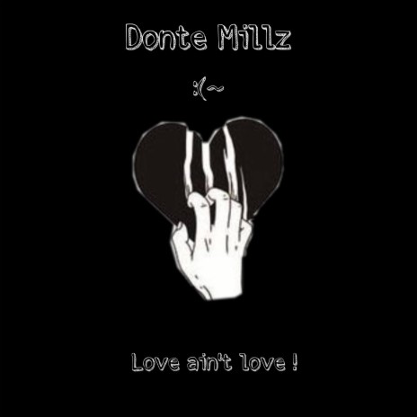 Love ain't Love ! | Boomplay Music
