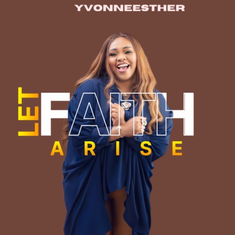 Let Faith Arise | Boomplay Music