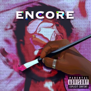 ENCORE | Boomplay Music