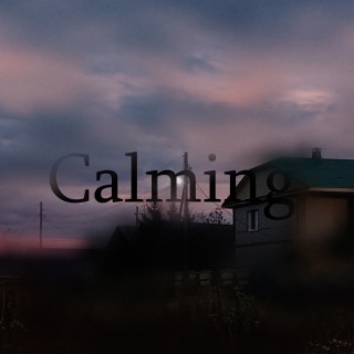 Calming