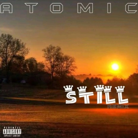 Still (Remix) | Boomplay Music