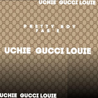 Uchie Gucci Louie