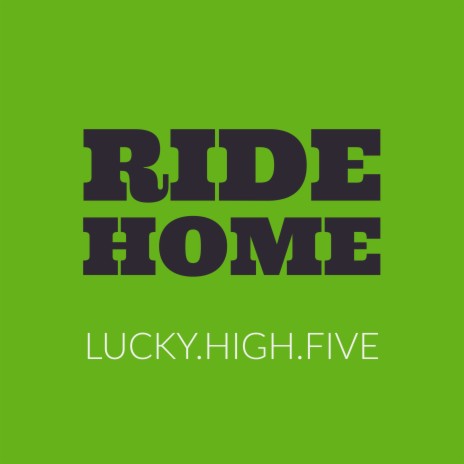 Ride Home | Boomplay Music