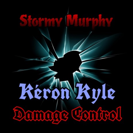 Damage Control ft. Kéron Kyle