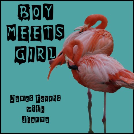 Boy Meets Girl ft. dharma TO | Boomplay Music