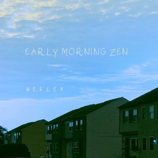 Early Morning Zen II