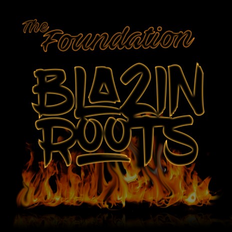 Blazin Roots | Boomplay Music