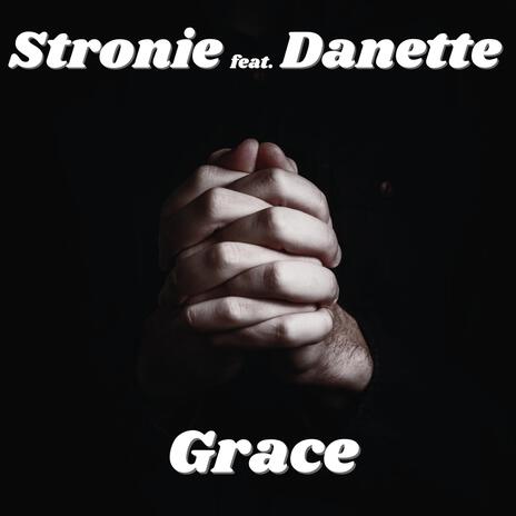 Grace ft. Danette | Boomplay Music