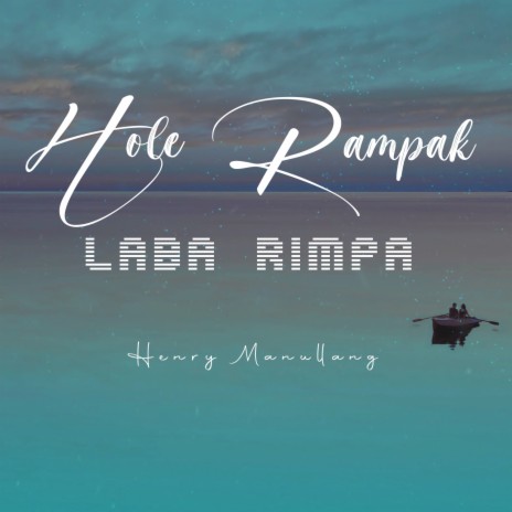 Hole Rampak Laba Rimpa | Boomplay Music